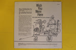 Wish You Were Here