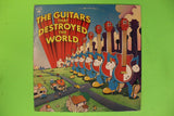 The Guitars That Destroyed The World