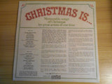 Christmas is…