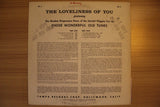 The Loveliness Of You…
