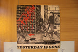 Yesterday Is Gone